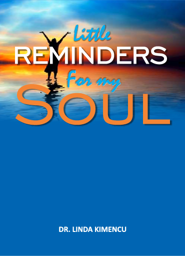 Little Reminders For My Soul book by Dr. Linda Kimencu